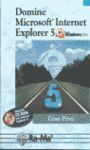 DOMINE MICORSOFT INTERNET EXPLORER 5 (2000) INCLUYE CD-ROM