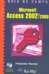 MICROSOFT ACCESS 2002/2000