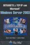 INTRANETS Y TCP/IP CON MICROSOFT WINDOWS SERVER 2003