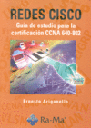 REDES CISCO. GUIA DE ESTUDIO PARA LA CERTIFICACION CCNA 640-802