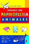 JUGANDO CON PAPIROFLEXIA:ANIMALES