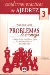 PROBLEMAS DE ESTRATEGIA (C.P.AJEDREZ)