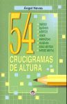 54 CRUCIGRAMAS DE ALTURA