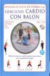 EJERCICIOS CARDIO CON BALON(LIBRO+DVD)PROGRA.PUESTA EN FORMA