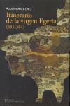 ITINERARIO VIRGEN EGERIA