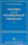 HISTORIA HETERODOXOS ESPAÑOLES 1