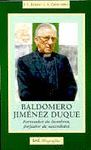 BALDOMERO JIMENEZ DUQUE:FORMADOR DE HOMBRES,FORJADOR SACERDO