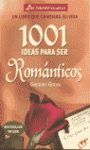 1001 IDEAS PARA SER ROMANTICOS