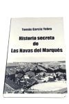 HISTORÍA SECRETA DE LAS NAVAS DEL MARQUÉS
