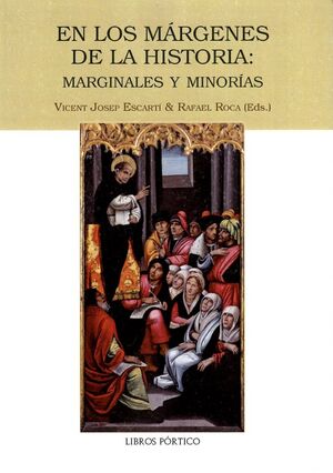 EN LOS MÁRGENES DE LA HISTORIA: MARGINALES Y MINORÍAS