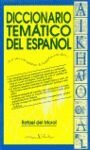 DICCIONARIO TEMATICO DEL ESPAÑOL