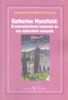 KATHERINE MANSFIELD POSMODERNISMO INCIPIENTE MODERNISTA