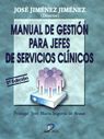 MANUAL DE GESTION PARA JEFES DE SERVICIOS CLINICOS 2ª ED.