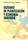 GLOSARIO DE PLANIFICACION Y ECONOMIA SANITARIA