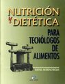 NUTRICION Y DIETETICA PARA TECNOLOGOS DE ALIMENTOS