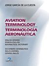 AVIATION TERMINOLOGY/TERMINOLOGIA AERONAUTICA DICC.I/E-E/I