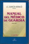 MANUAL DEL MEDICO DE GUARDIA. 5ª EDICION