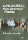 CARRERA PROFESIONAL: CLAVES, COMPETENCIAS Y VITAMINAS