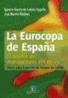 LA EUROCOPA DE ESPAÑA. EL TRIUNFO DEL MANAGEMENT EFICAZ