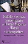 MÉTODOS Y TÉCNICAS DE INVESTIGACIÓN EN HISTORIA MODERNA E HISTORIA CONTEMPORÁNEA