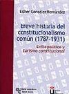 BREVE HISTORIA DEL CONSTITUCIONALISMO COMUN (1787-1931)