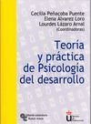 TEORIA Y PRACTICA DE PSICOLOGIA DEL DESARROLLO