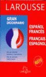 GRAN DICCIONARIO ESPAÑOL-FRANCES FRANþAIS-ESPAGNOL