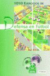1010 EJERCICIOS DE DEFENSA EN FUTBOL