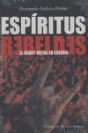 ESPIRITUS REBELDES.EL HEAVY METAL ESPAÑA