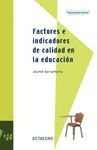 FACTORES E INDICADORES DE CALIDAD EN LA EDUCACION