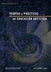 TEORIAS Y PRACTICAS EN EDUCACION ARTISTICA
