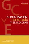 GLOBALIZACION CIUDADANIA EDUCACION