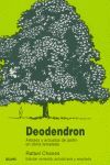 DEODENDRON  (NUEVA EDICION)