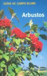 ARBUSTOS (GUIAS DE CAMPO)
