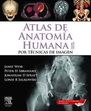 ATLAS DE ANATOMÍA HUMANA POR TÉCNICAS DE IMAGEN