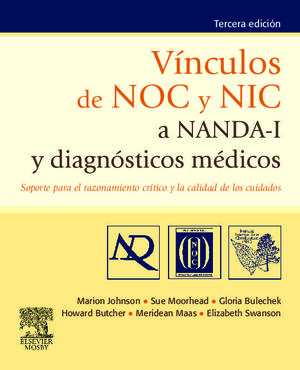 VINCULOS DE NOC Y NIC A NANDA I Y DIAGNOSTICOS MEDICOS