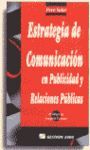 ESTRATEGIA DE COMUNICACION EN PUBLICIDAD Y RELACIONES PUBLICAS