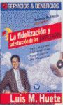 LA FIDELIZACION Y SATISFACION DE LOS EMPLEADOS 2 CD-ROM