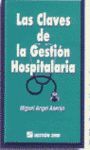LAS CLAVES DE LA GESTION HOSPITALARIA