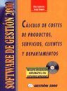 CALCULO DE COSTES DE PRODUCTOS, SERVICIOS, CLIENTES Y DEPARTAMENT