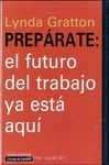 PREPARATE : EL FUTURO DEL TRABAJO YA ESTA AQUI