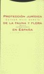 PROTECCION JURIDICA DE LA FAUNA Y FLORA ESPAÑA