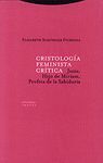 CRISTOLOGIA FEMINISTA CRITICA. JESUS, HIJO DE MIRIAM, PROFETA DE