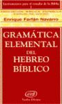GRAMATICA ELEMENTAL DEL HEBREO BIBLICO