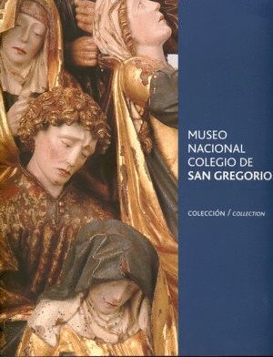 MUSEO NACIONAL COLEGIO DE SAN GREGORIO