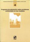 PROGRAMA EDUCACION SOBRE PROBLEMAS AMBIENTALES EN LAS CIUDADES