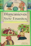BLANCANIEVES Y SIETE ENANITOS+CD
