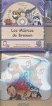 LOS MUSICOS DE BREMEN + CD ROM