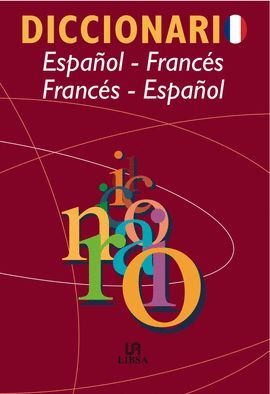 DICCIONARIO ESPAÑOL - FRANCES FRANCES/ESPAÑOL