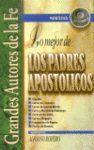 LO MEJOR DE LOS PADRES APOSTOLICOS